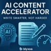 AI Content Accelerator: Write Smarter, Not Harder
