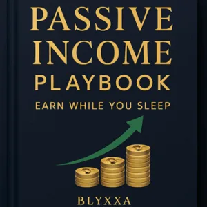 Passive Income Playbook: The Ultimate Guide to Earning While You Sleep